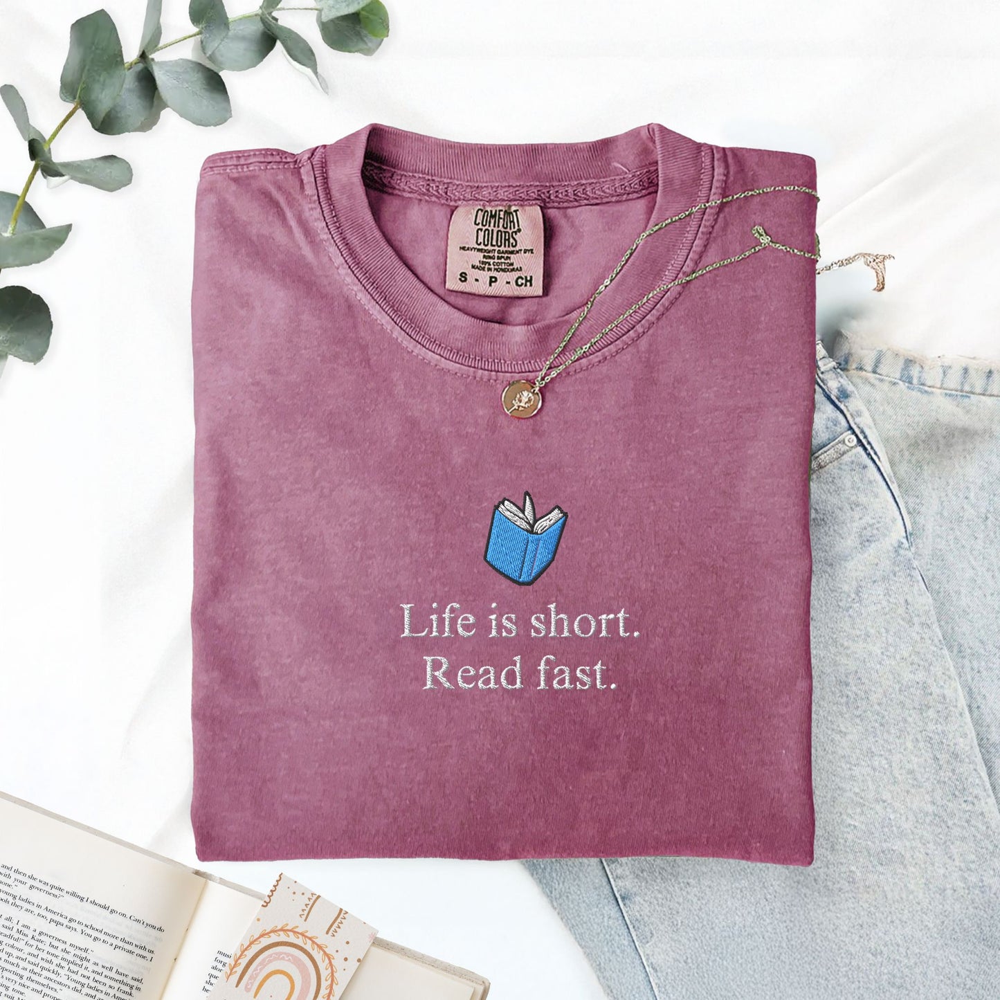 Life Is Short Read Fast Embroidered T-Shirt