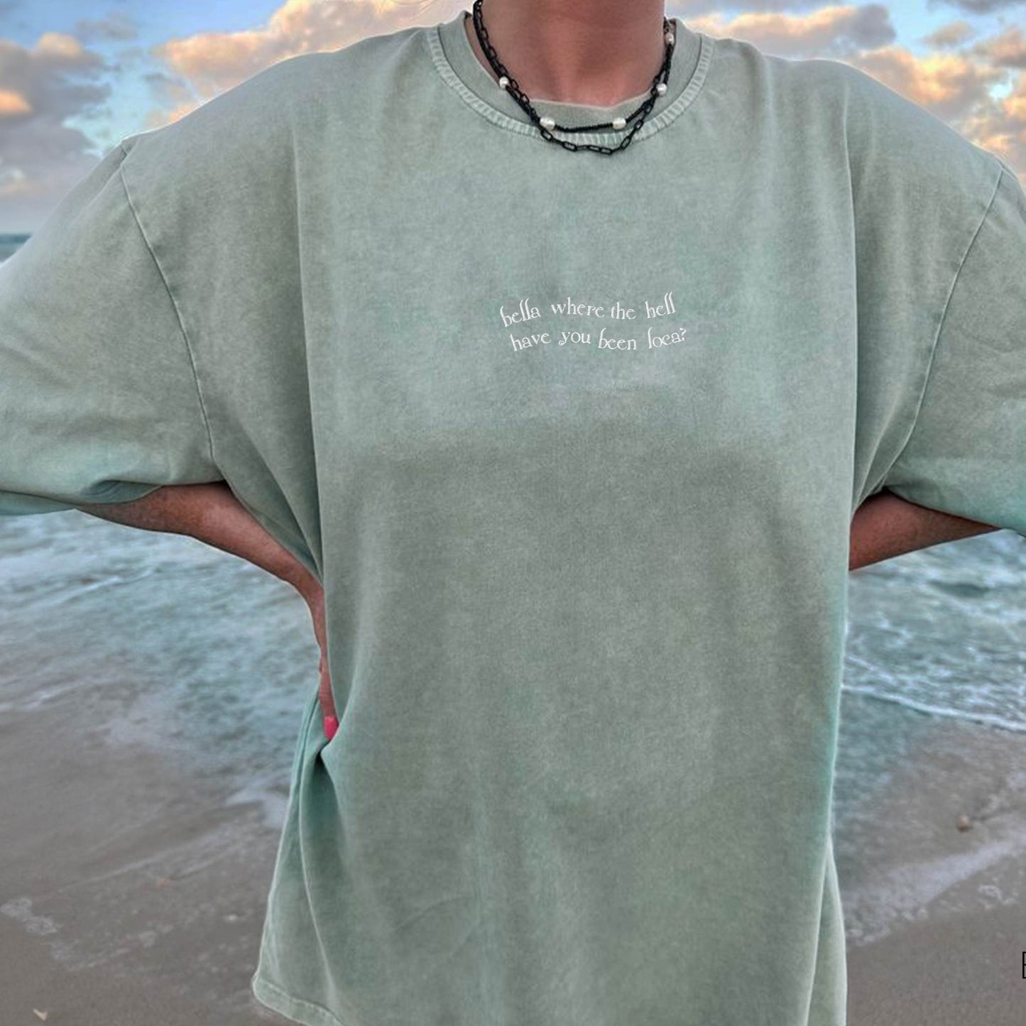 Bella Where You Been Loca Embroidered Quote Comfort Colors Tee