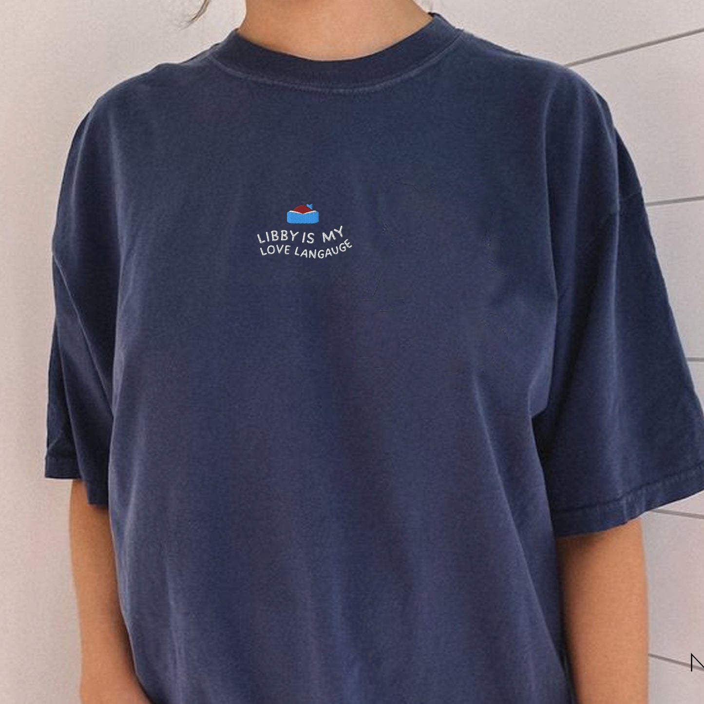 Libby Is My Love Language Embroidered T-Shirt