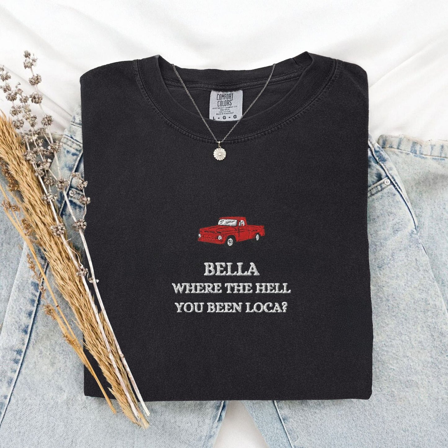 My Store Bella Where You Been Loca Embroidered T-Shirt Bella Where You Been Loca Embroidered T-Shirt