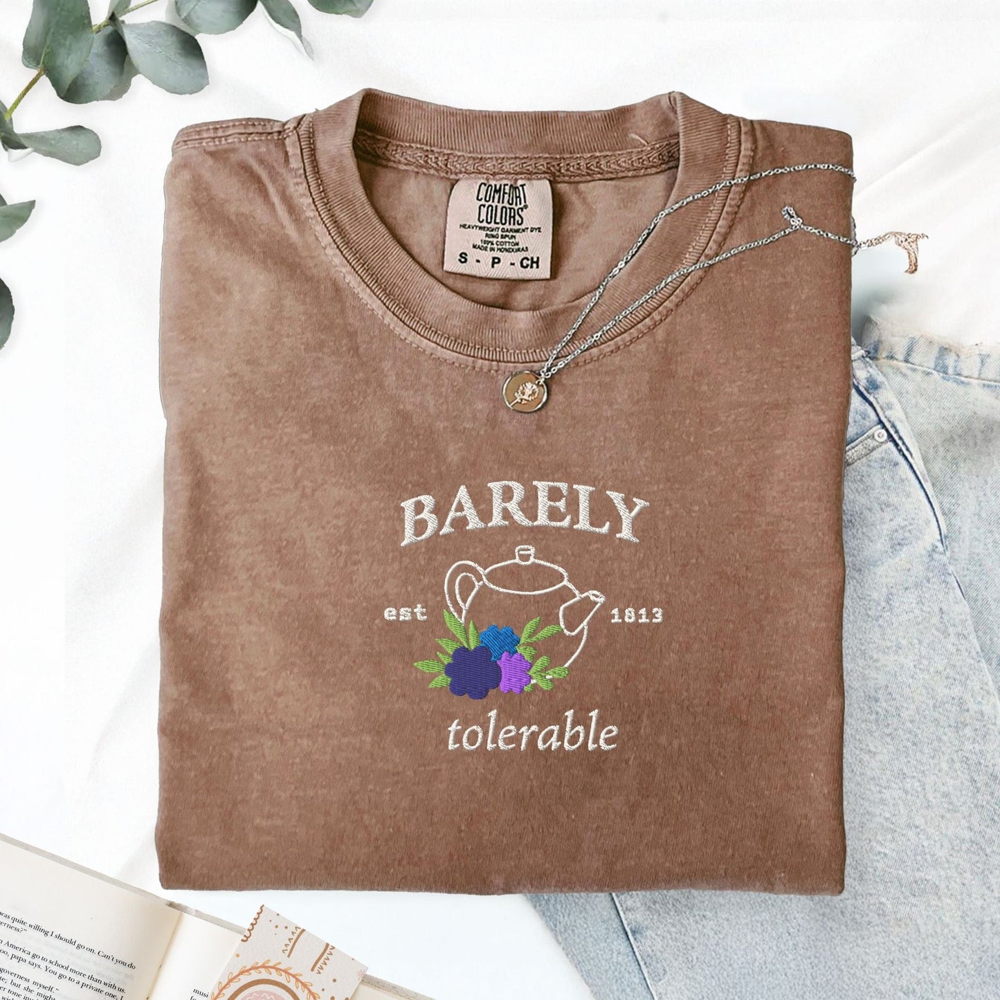 My Store Barely Tolerable Jane Austen Embroidered T-Shirt Barely Tolerable Jane Austen Embroidered T-Shirt