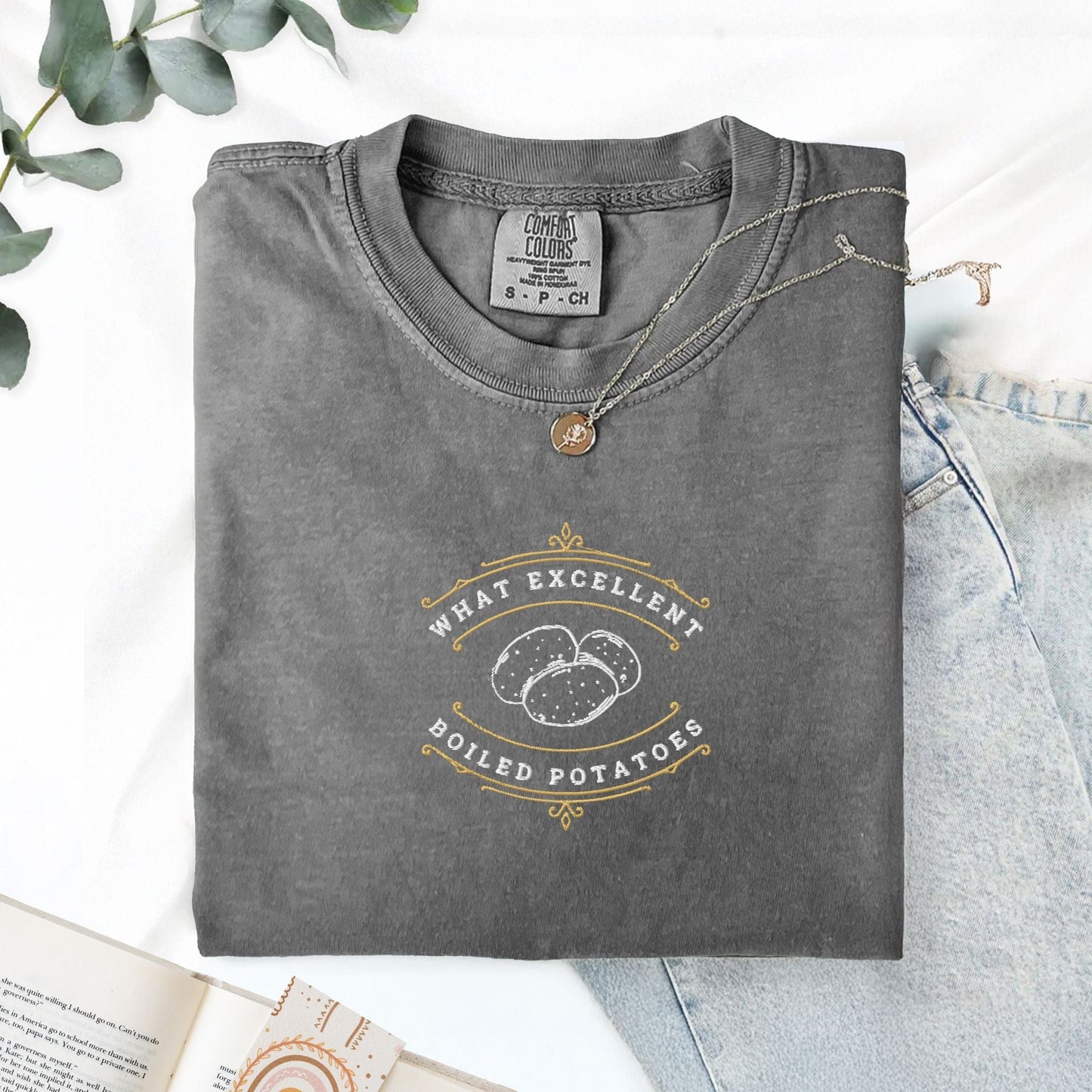 My Store What Excellent Boiled Potatoes Embroidered T-Shirt What Excellent Boiled Potatoes Embroidered T-Shirt