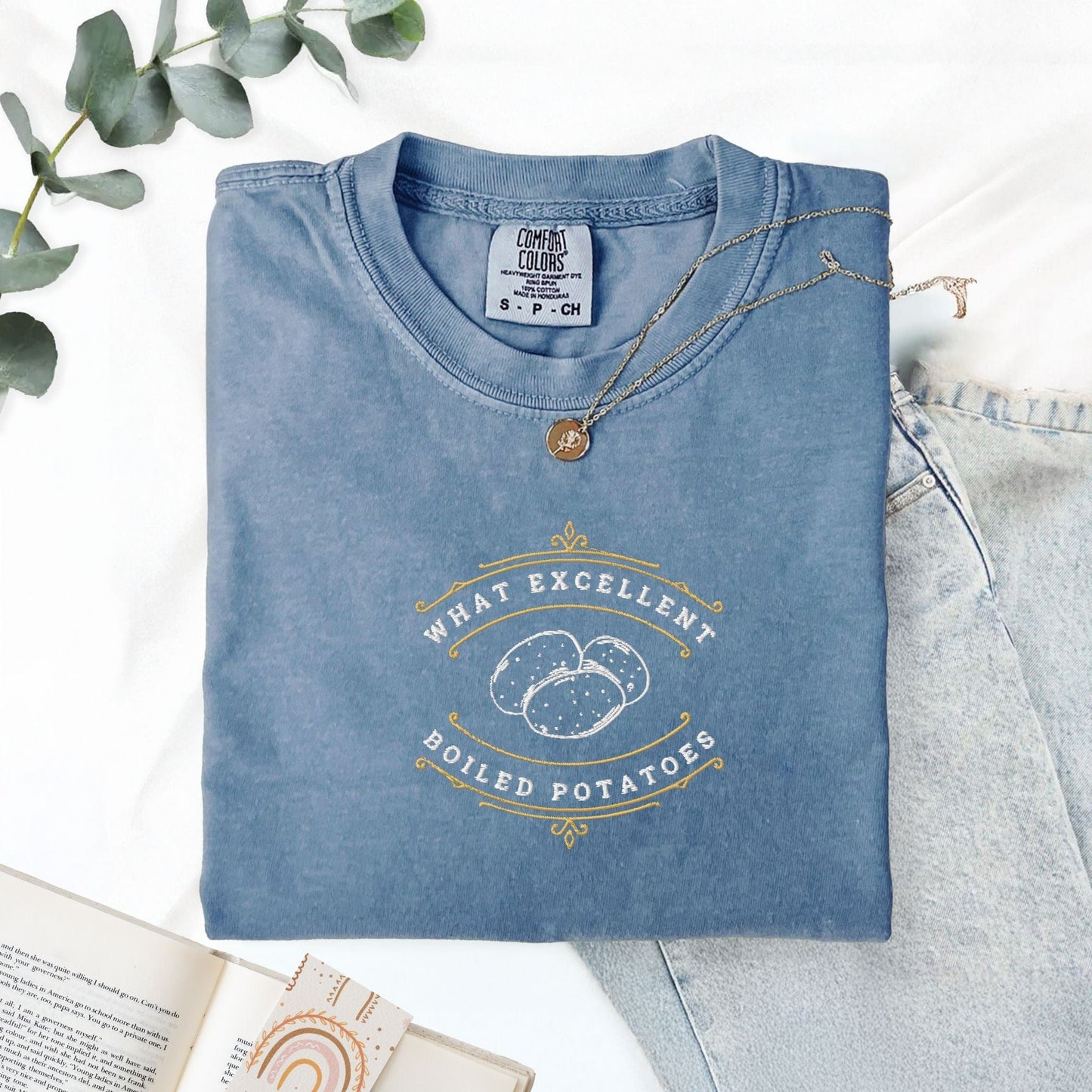 My Store What Excellent Boiled Potatoes Embroidered T-Shirt What Excellent Boiled Potatoes Embroidered T-Shirt
