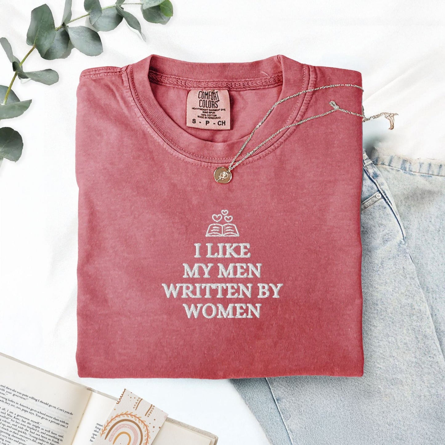 Pine Spice Books I Like My Men Written by a Woman Embroidered T-Shirt I Like My Men Written by a Woman Embroidered T-Shirt