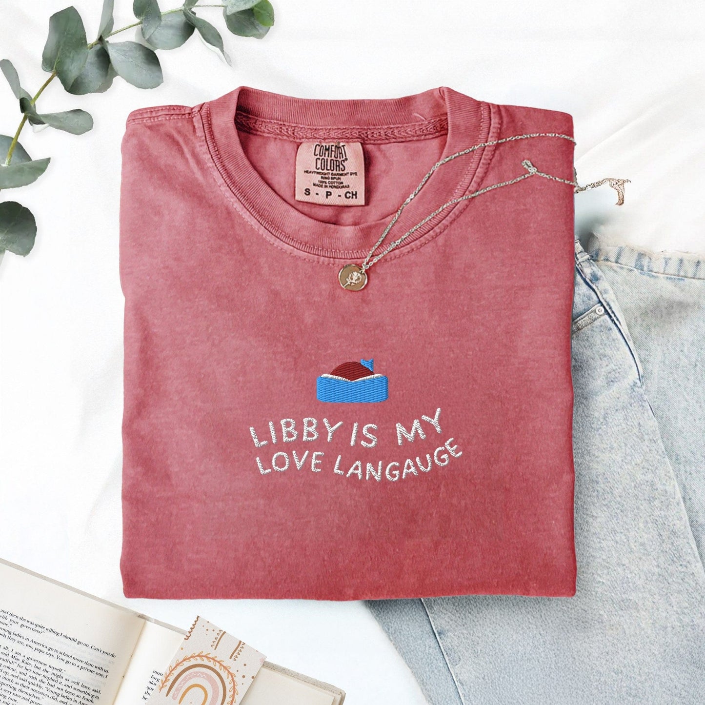 Pine Spice Books Libby Is My Love Language Embroidered T-Shirt Libby Is My Love Language Embroidered T-Shirt
