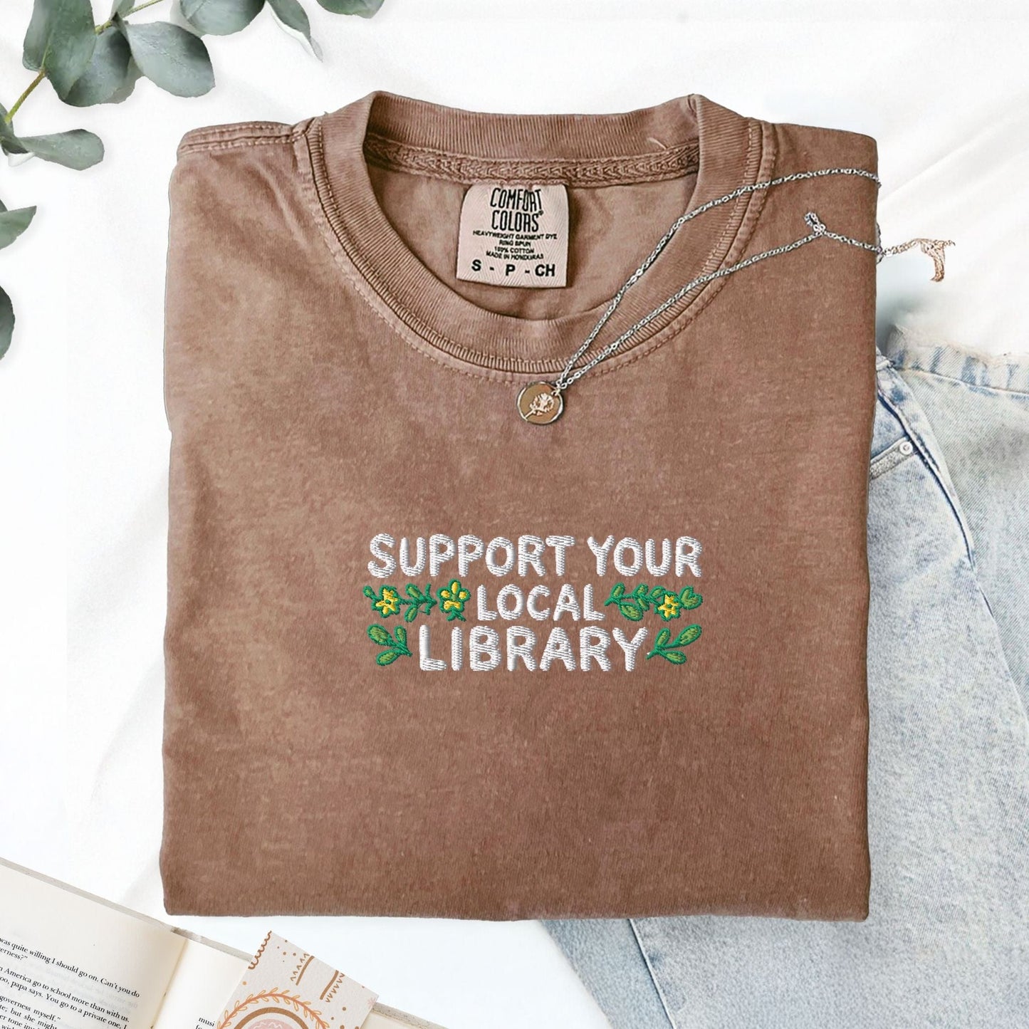 Pine Spice Books Support Your Local Library Embroidered T-Shirt Support Your Local Library Embroidered T-Shirt