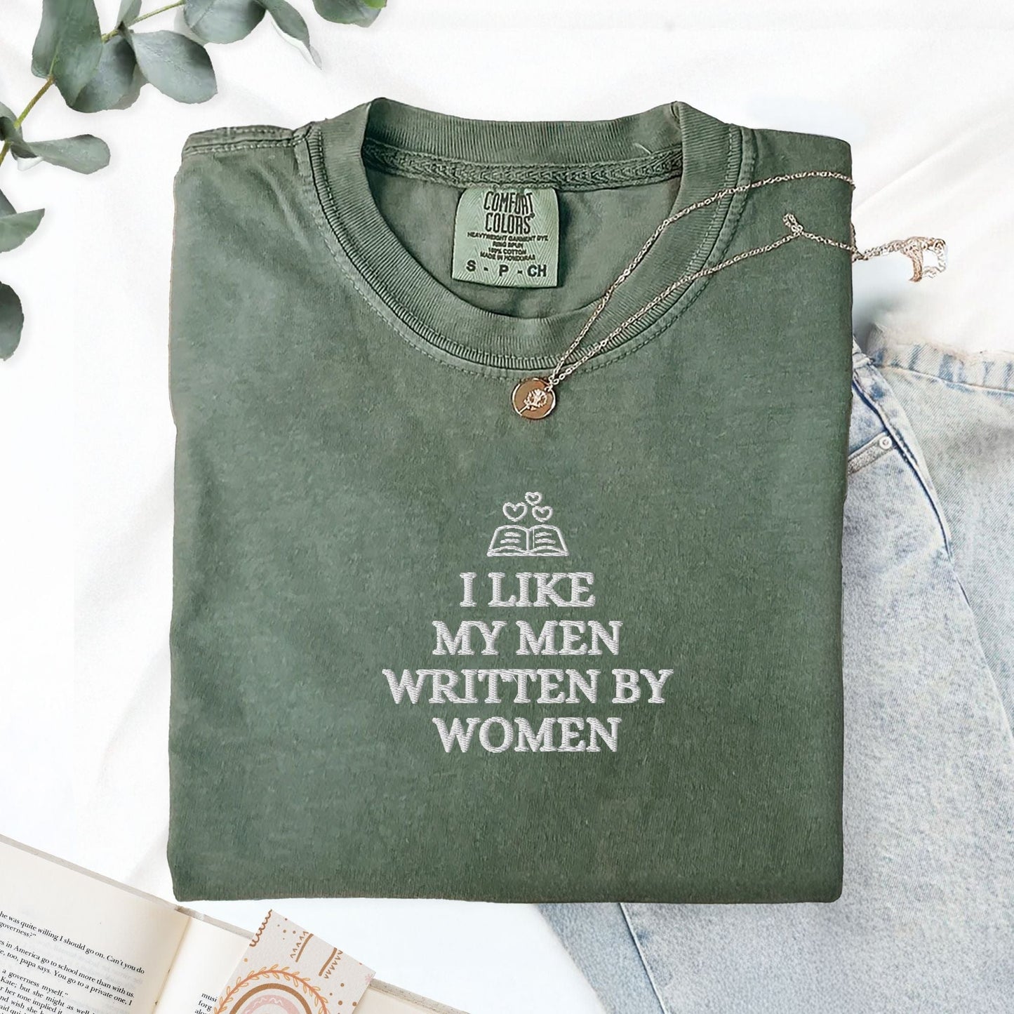 Pine Spice Books I Like My Men Written by a Woman Embroidered T-Shirt I Like My Men Written by a Woman Embroidered T-Shirt
