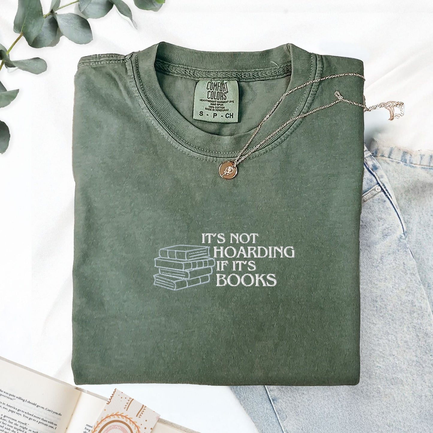 Pine Spice Books It’s Not Hoarding If It’s Books Embroidered T-Shirt It’s Not Hoarding If It’s Books Embroidered T-Shirt