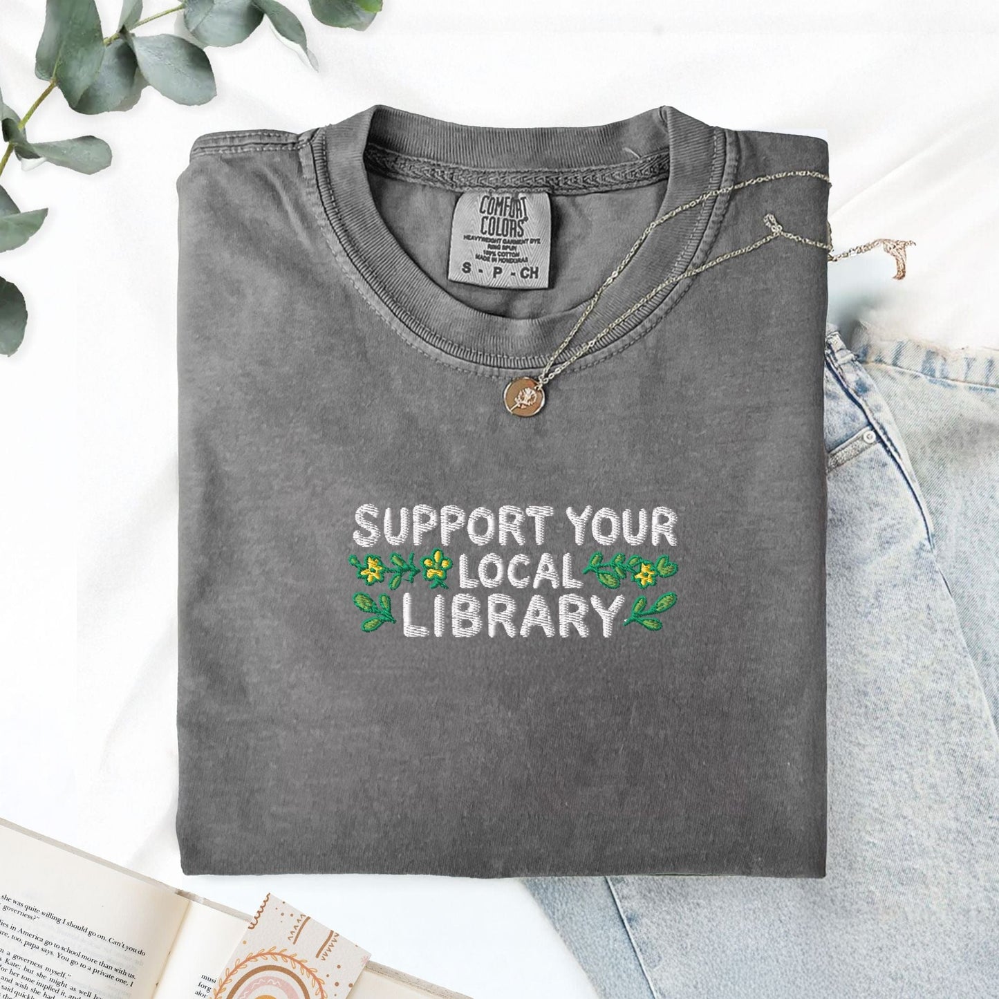 Pine Spice Books Support Your Local Library Embroidered T-Shirt Support Your Local Library Embroidered T-Shirt