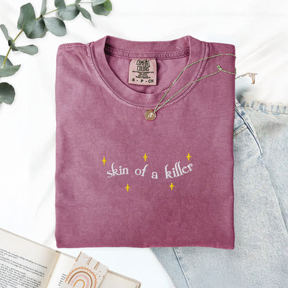 Skin Of a Killer Embroidered Comfort Colors Tee