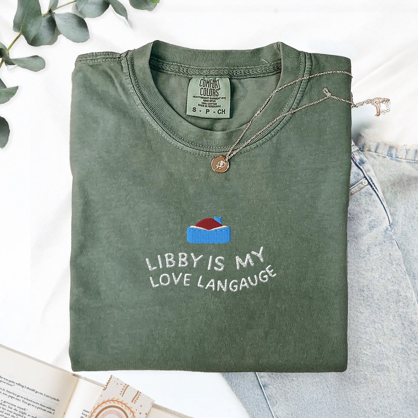 Libby Is My Love Language Embroidered T-Shirt
