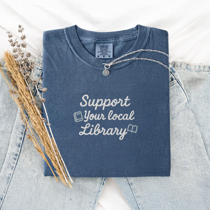 Support Your Local Library T-Shirt