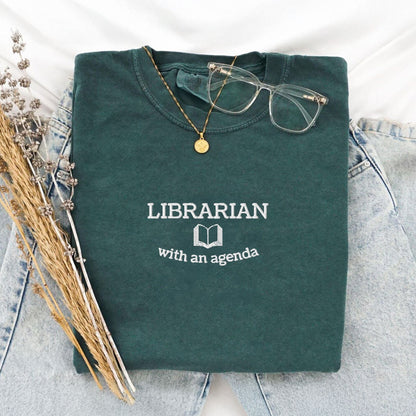 My Store Librarian with An Agenda Embroidered T-Shirt Librarian with An Agenda Embroidered T-Shirt