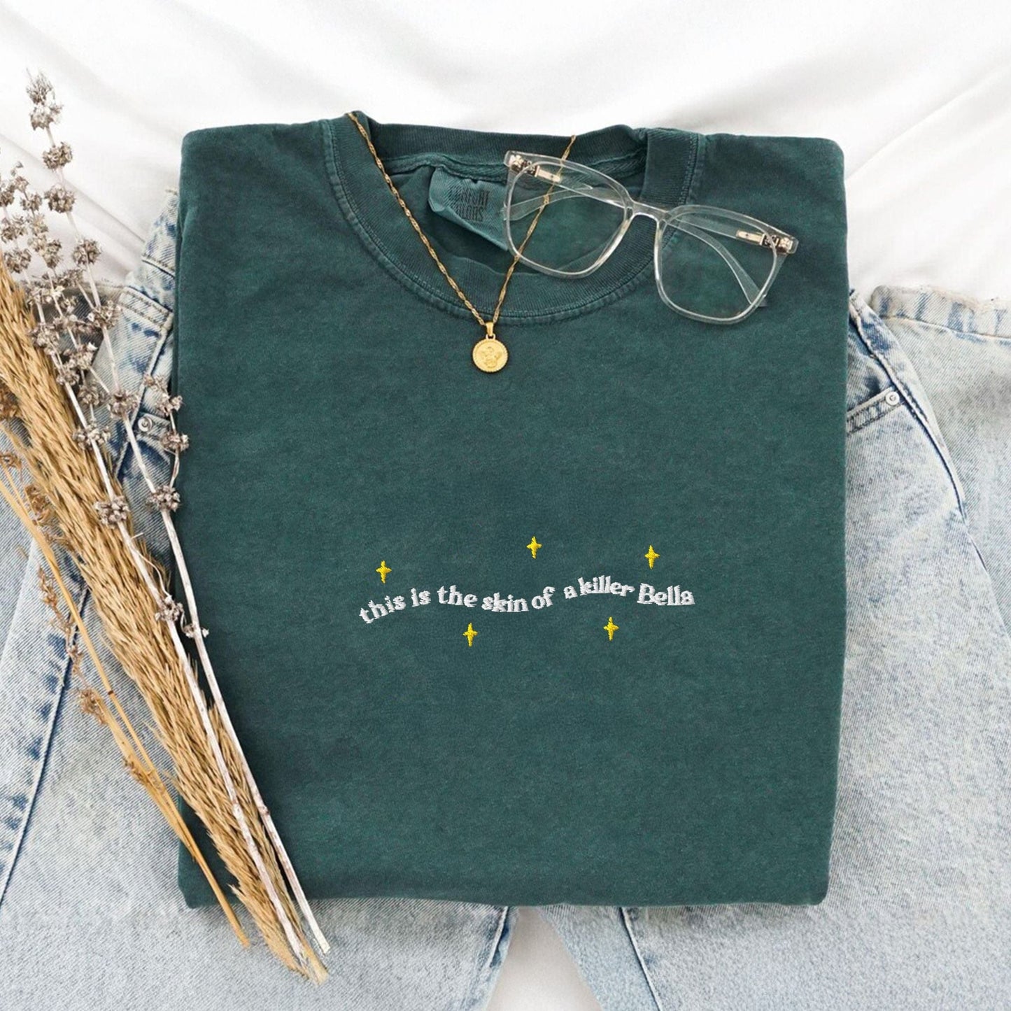 My Store This is the Skin Of a Killer Bella Embroidered Comfort Colors Tee This is the Skin Of a Killer Bella Embroidered Comfort Colors Tee