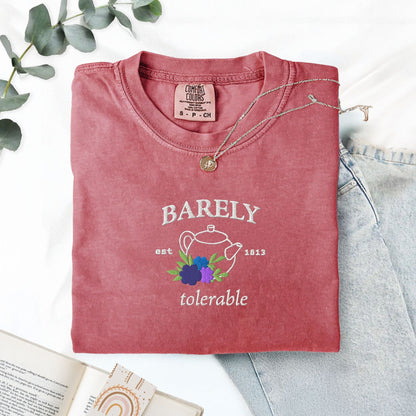 My Store Barely Tolerable Jane Austen Embroidered T-Shirt Barely Tolerable Jane Austen Embroidered T-Shirt