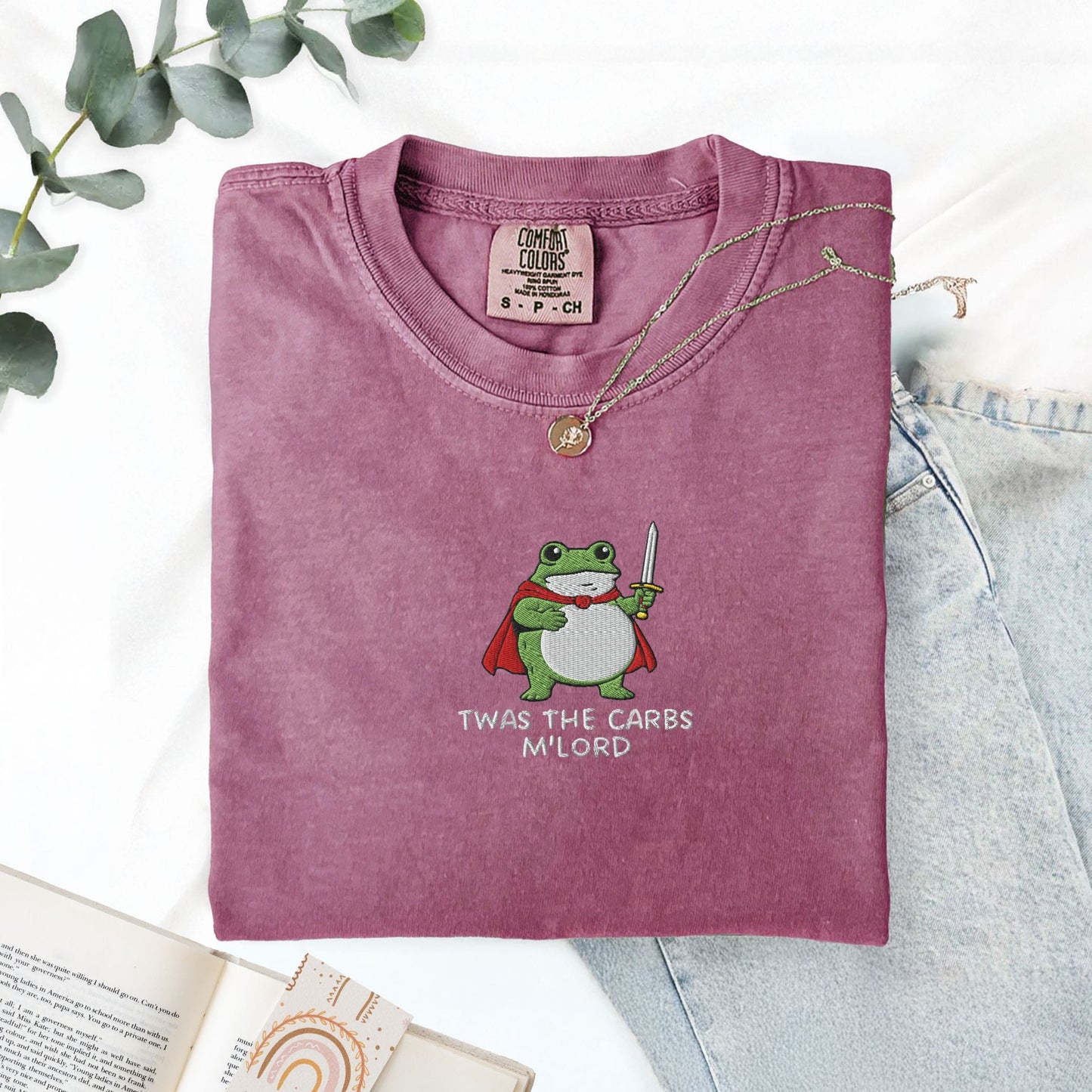 Pine Spice Books Twas The Carbs M'Lord Frog Shirt Embroidered Comfort Colors 1717 T-Shirt Twas The Carbs M'Lord Frog Shirt Embroidered Comfort Colors 1717 T-Shirt