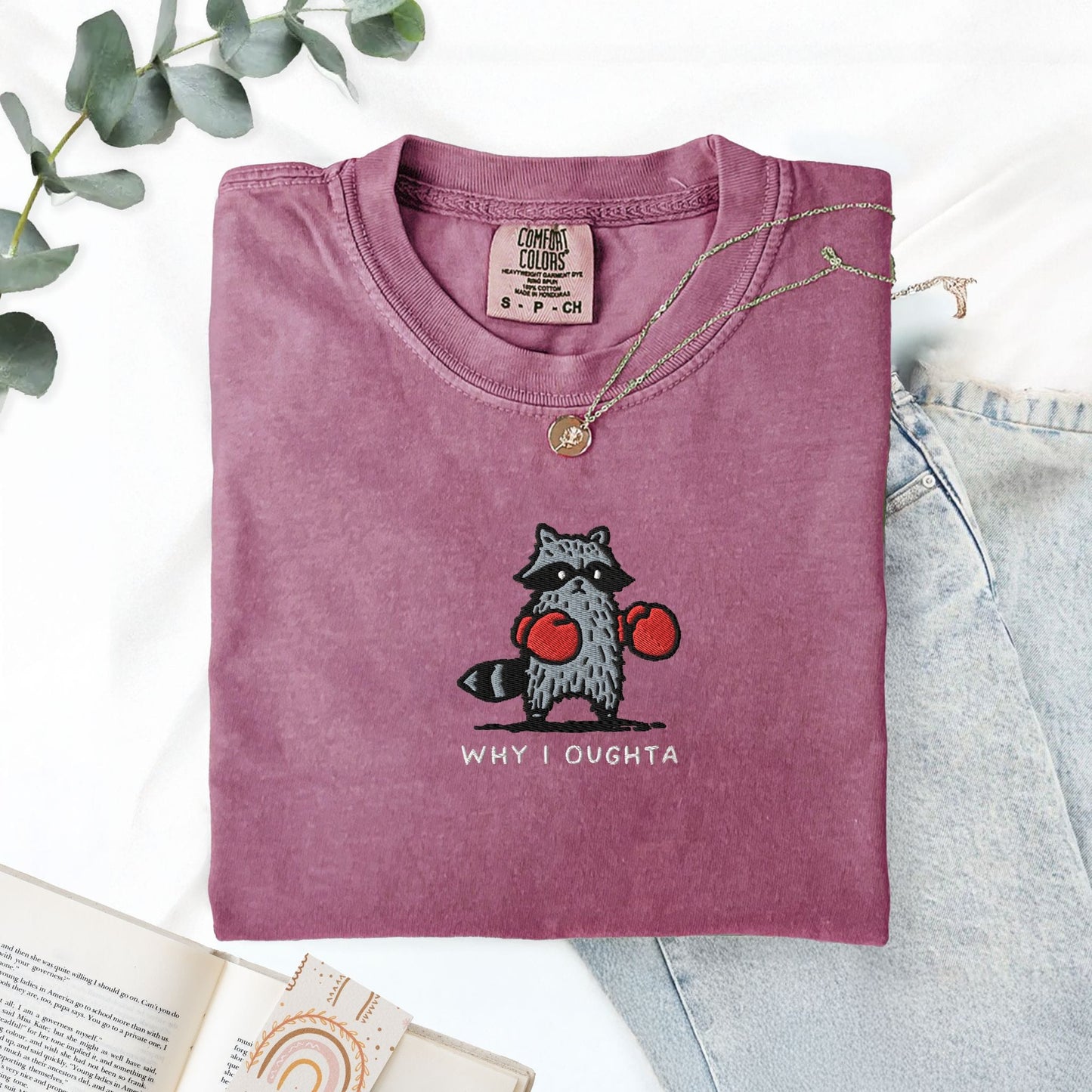 Pine Spice Books Why I Oughta Raccoon Embroidered T-Shirt Why I Oughta Raccoon Embroidered T-Shirt