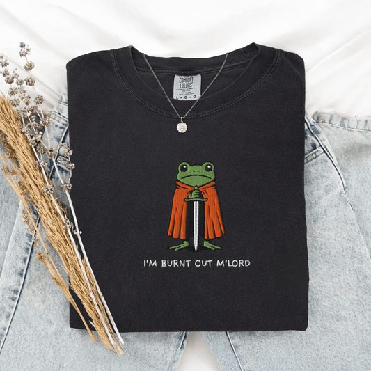 Pine Spice Books Im Burnt Out M'lord Frog Embroidered T-Shirt Im Burnt Out M'lord Frog Embroidered T-Shirt
