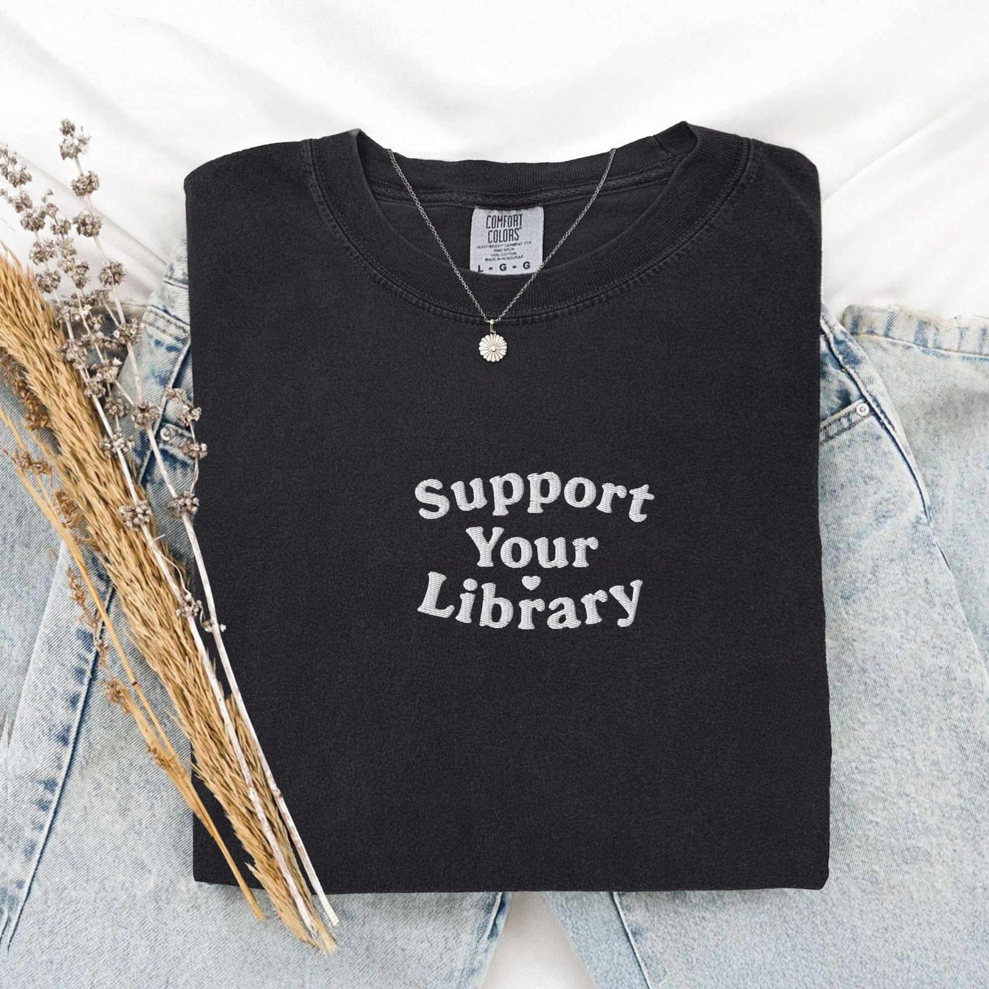 Pine Spice Books Support Your Library T-Shirt Support Your Library T-Shirt