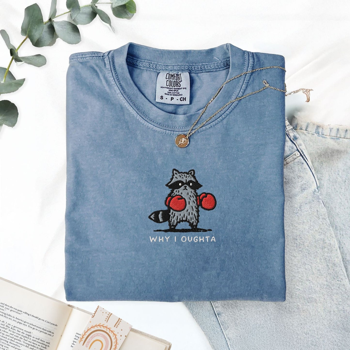 Pine Spice Books Why I Oughta Raccoon Embroidered T-Shirt Why I Oughta Raccoon Embroidered T-Shirt