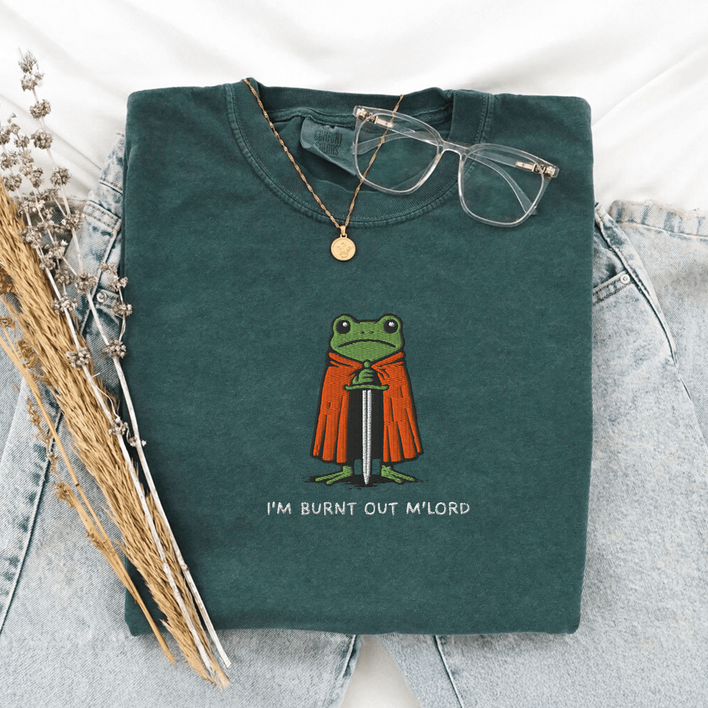 Pine Spice Books Im Burnt Out M'lord Frog Embroidered T-Shirt Im Burnt Out M'lord Frog Embroidered T-Shirt