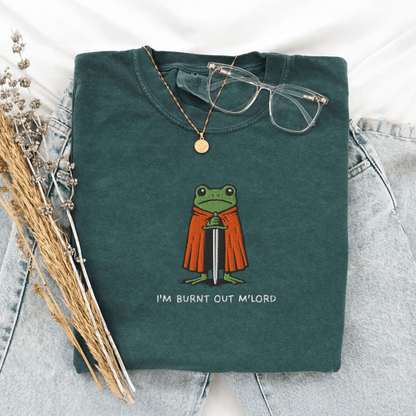 Pine Spice Books Im Burnt Out M'lord Frog Embroidered T-Shirt Im Burnt Out M'lord Frog Embroidered T-Shirt