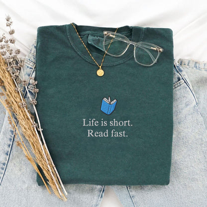 Pine Spice Books Life Is Short Read Fast Embroidered T-Shirt Life Is Short Read Fast Embroidered T-Shirt