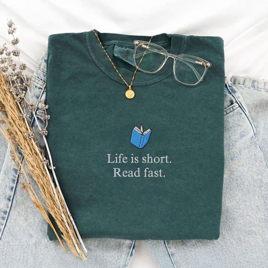 Pine Spice Books Life Is Short Read Fast Embroidered T-Shirt Life Is Short Read Fast Embroidered T-Shirt