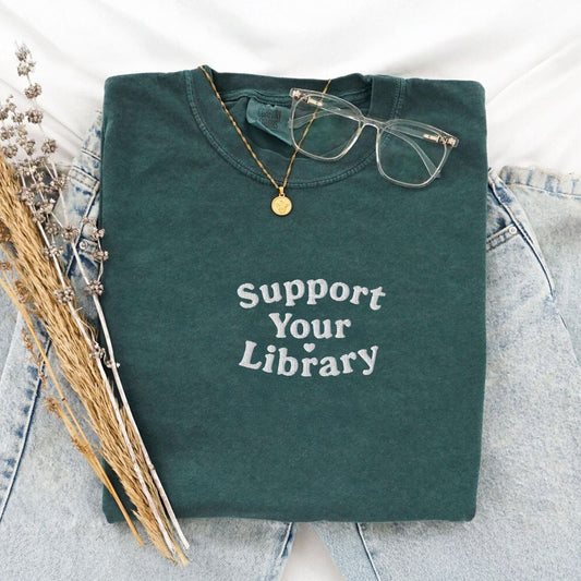 Pine Spice Books Support Your Library T-Shirt Support Your Library T-Shirt