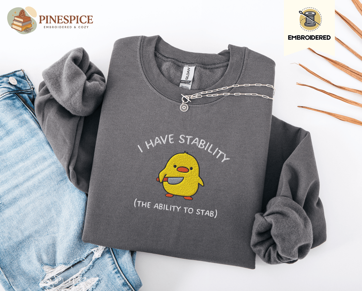Pine Spice Books I Have Stability Chick Sweatshirt, I Have Stability Chick Sweatshirt,