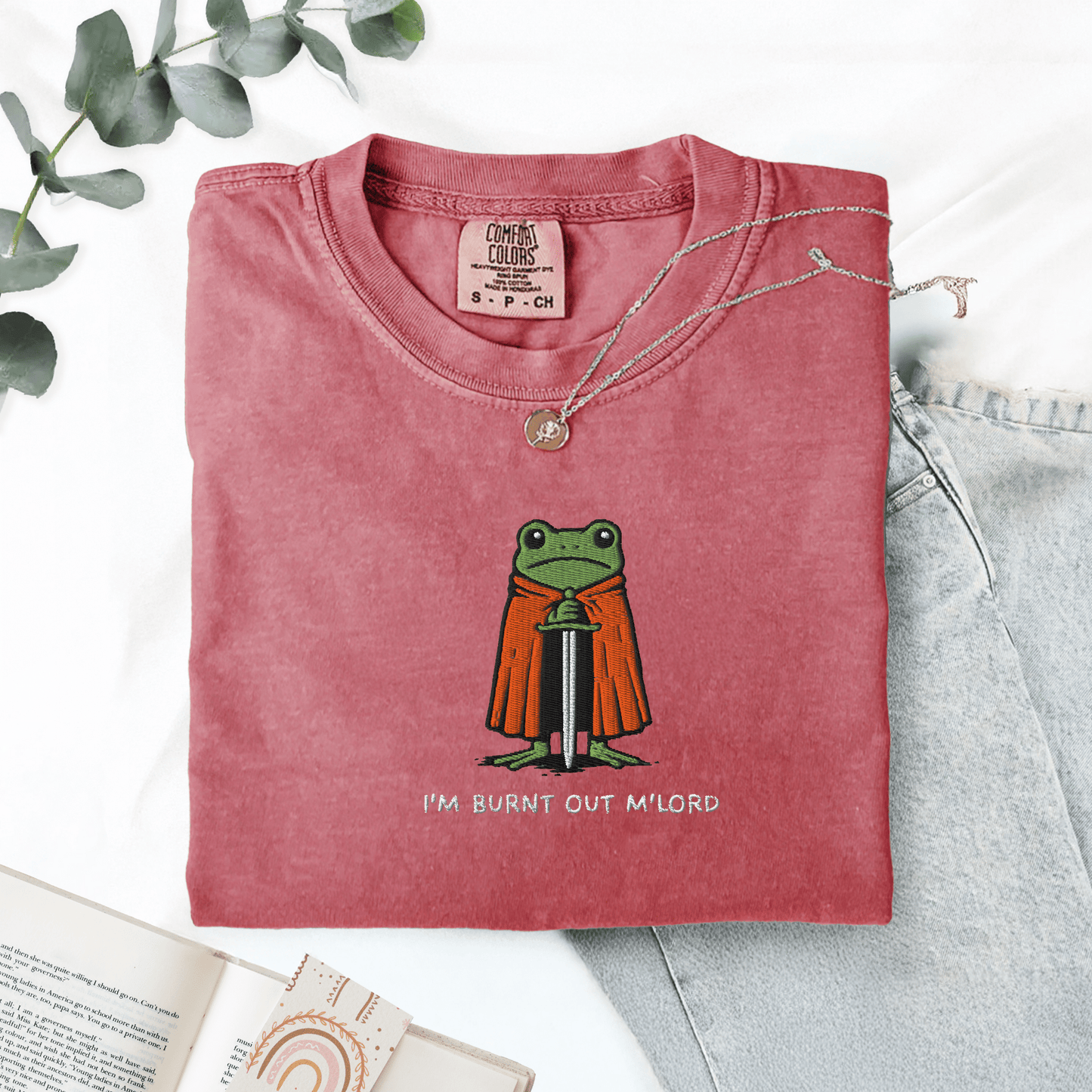Pine Spice Books Im Burnt Out M'lord Frog Embroidered T-Shirt Im Burnt Out M'lord Frog Embroidered T-Shirt