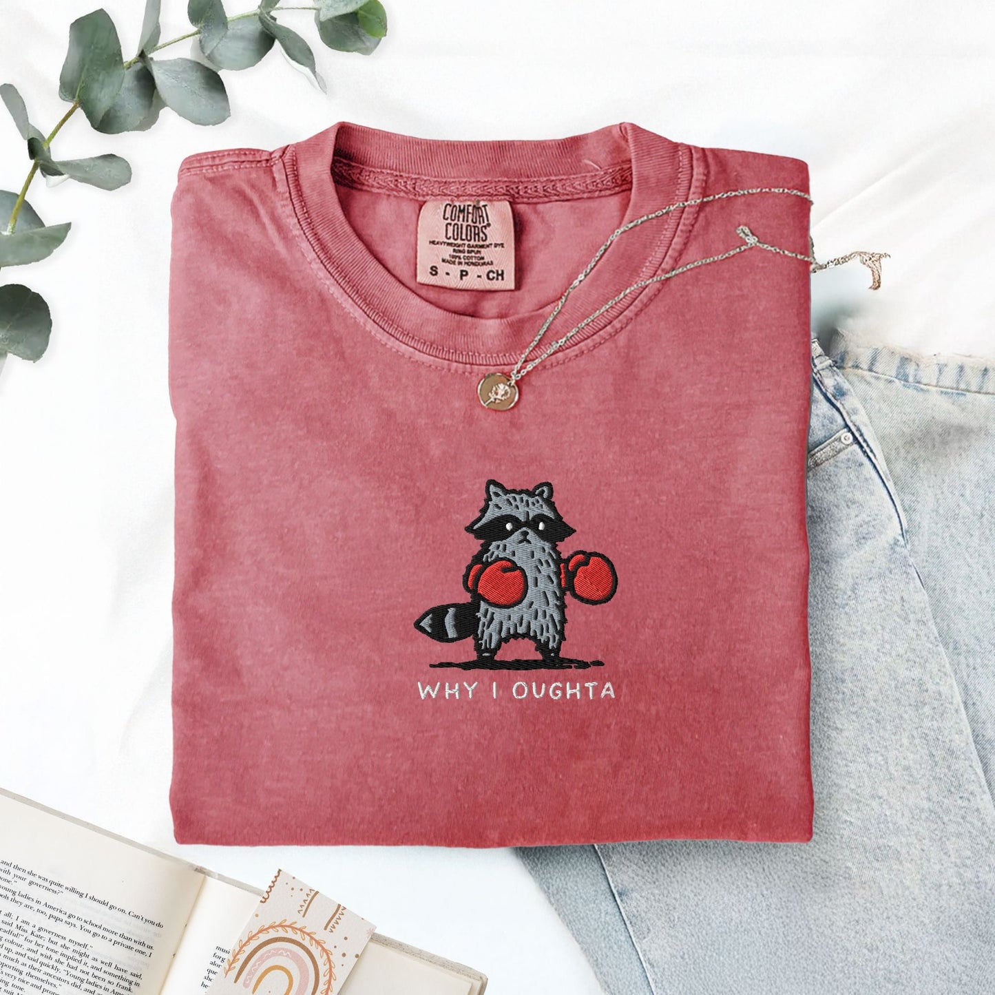 Pine Spice Books Why I Oughta Raccoon Embroidered T-Shirt Why I Oughta Raccoon Embroidered T-Shirt
