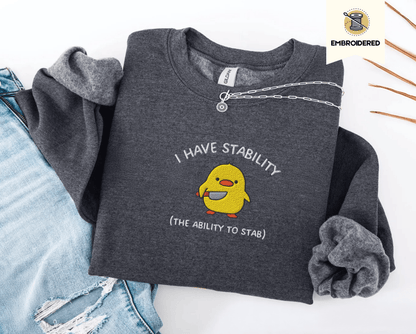 Pine Spice Books I Have Stability Chick Sweatshirt, I Have Stability Chick Sweatshirt,