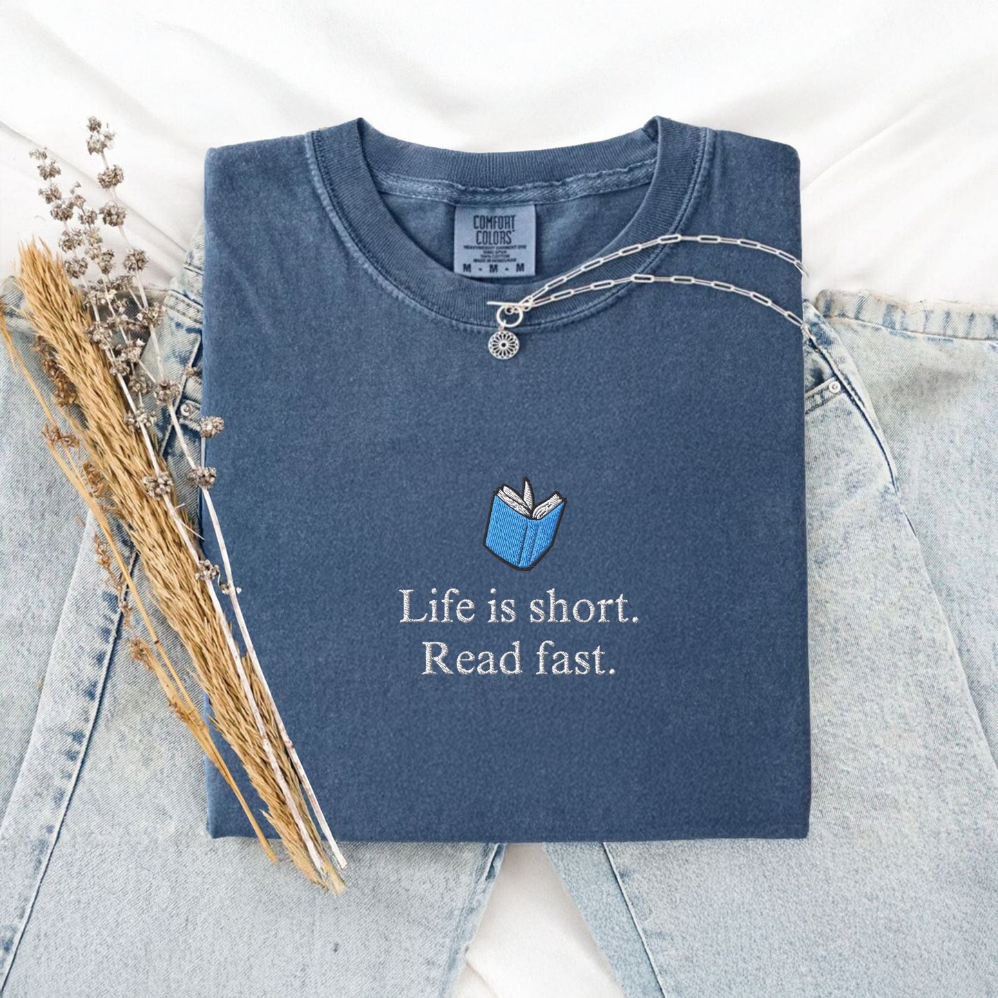 Pine Spice Books Life Is Short Read Fast Embroidered T-Shirt Life Is Short Read Fast Embroidered T-Shirt