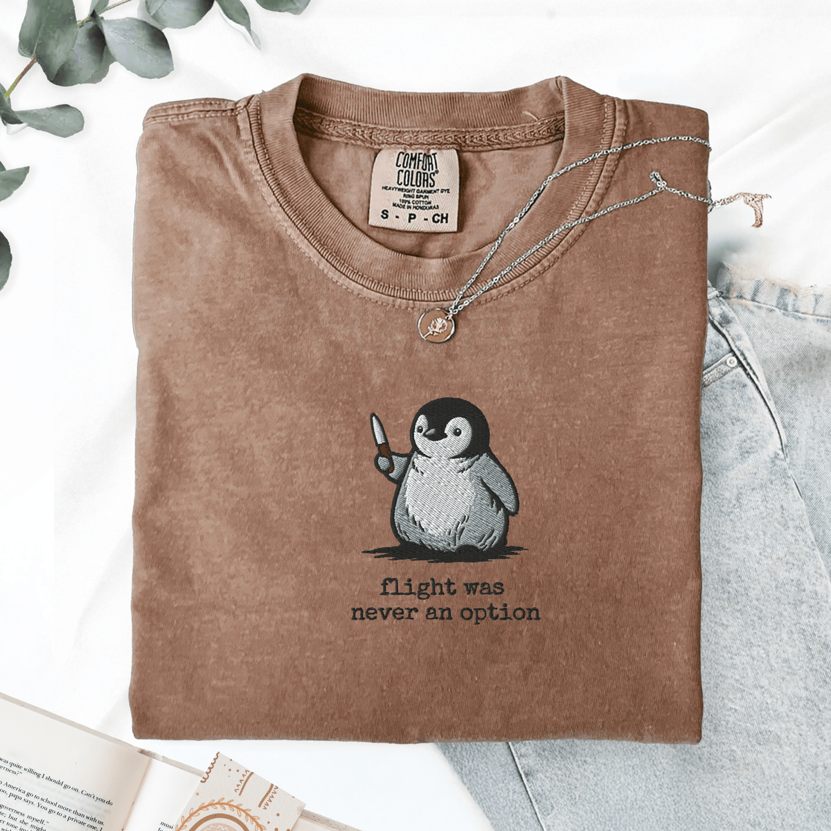 Pine Spice Books Flight Was Never An Option Penguin Embroidered T-Shirt Flight Was Never An Option Penguin Embroidered T-Shirt