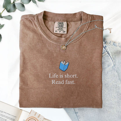 Pine Spice Books Life Is Short Read Fast Embroidered T-Shirt Life Is Short Read Fast Embroidered T-Shirt