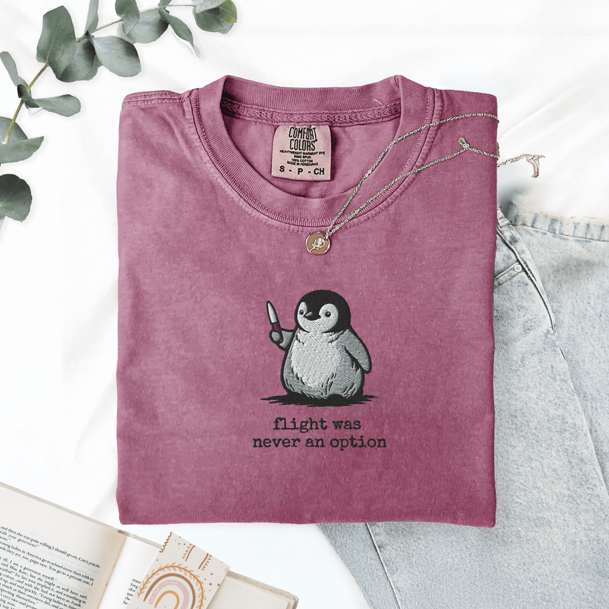 Pine Spice Books Flight Was Never An Option Penguin Embroidered T-Shirt Flight Was Never An Option Penguin Embroidered T-Shirt