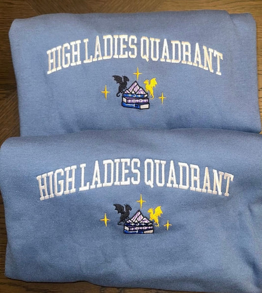 Pine Spice Books High Ladies Quadrant Custom Sweatshirt High Ladies Quadrant Custom Sweatshirt