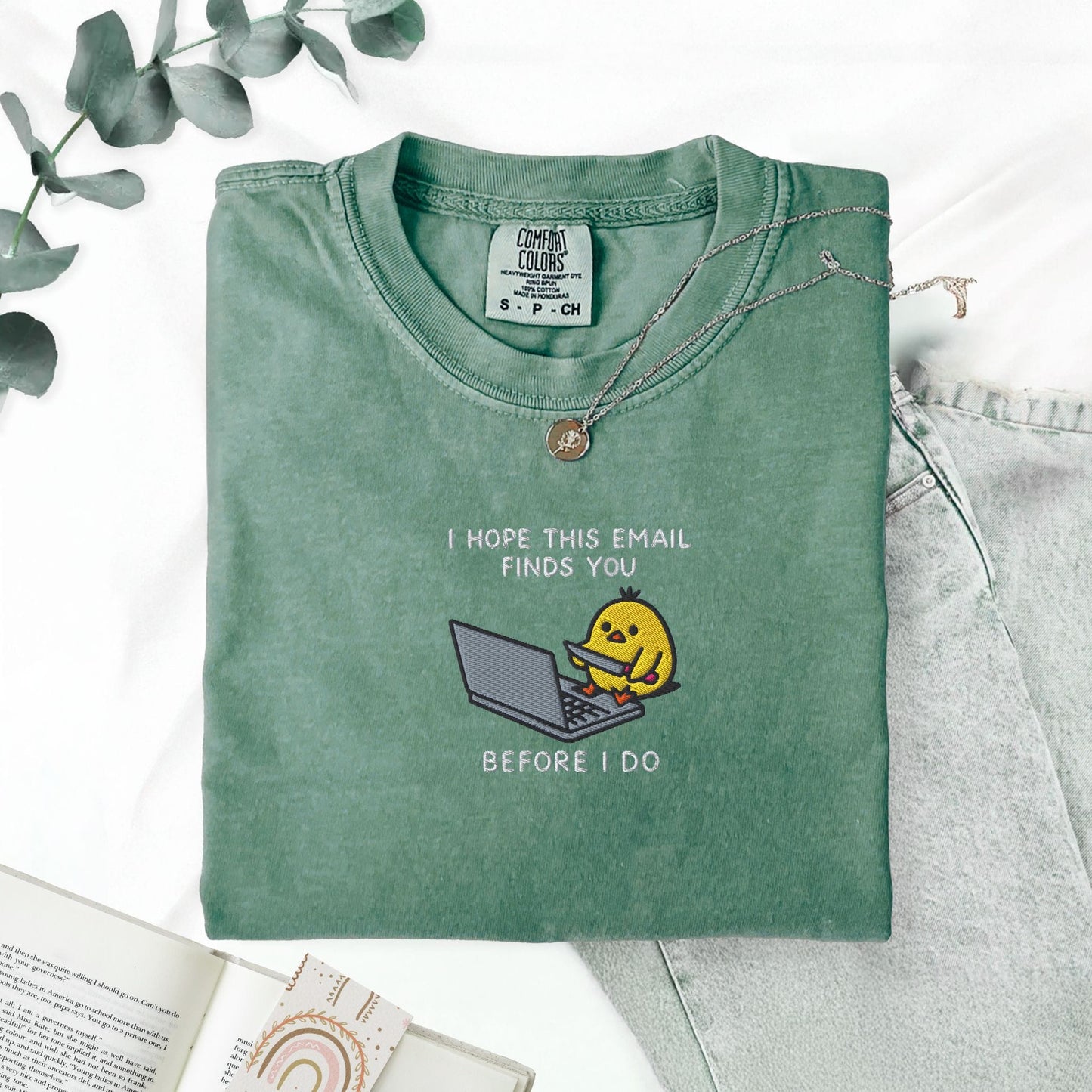 Pine Spice Books I Hope This Email Finds You Embroidered T-Shirt I Hope This Email Finds You Embroidered T-Shirt