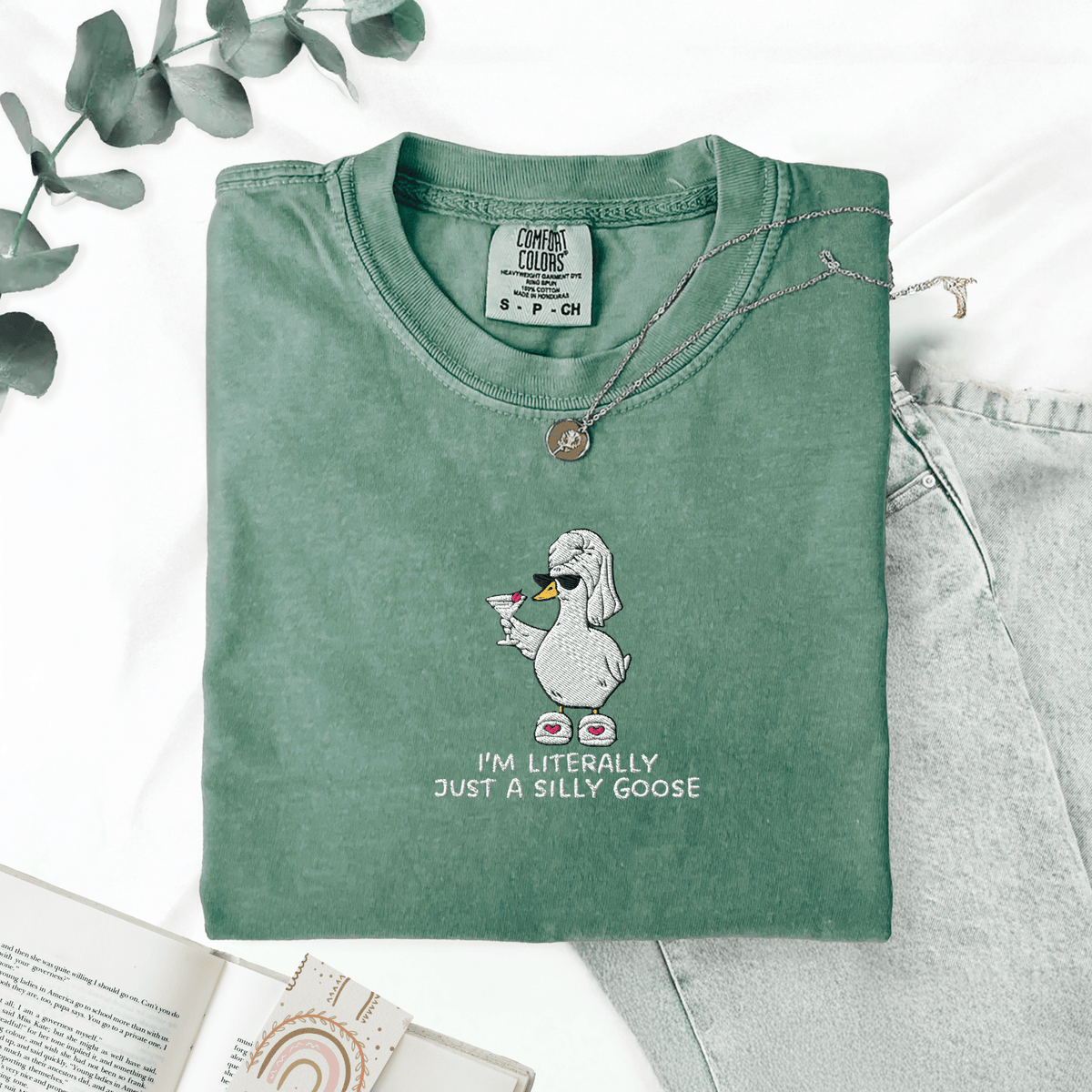 Pine Spice Books I’m Literally Just A Silly Goose Embroidered Shirt I’m Literally Just A Silly Goose Embroidered Shirt