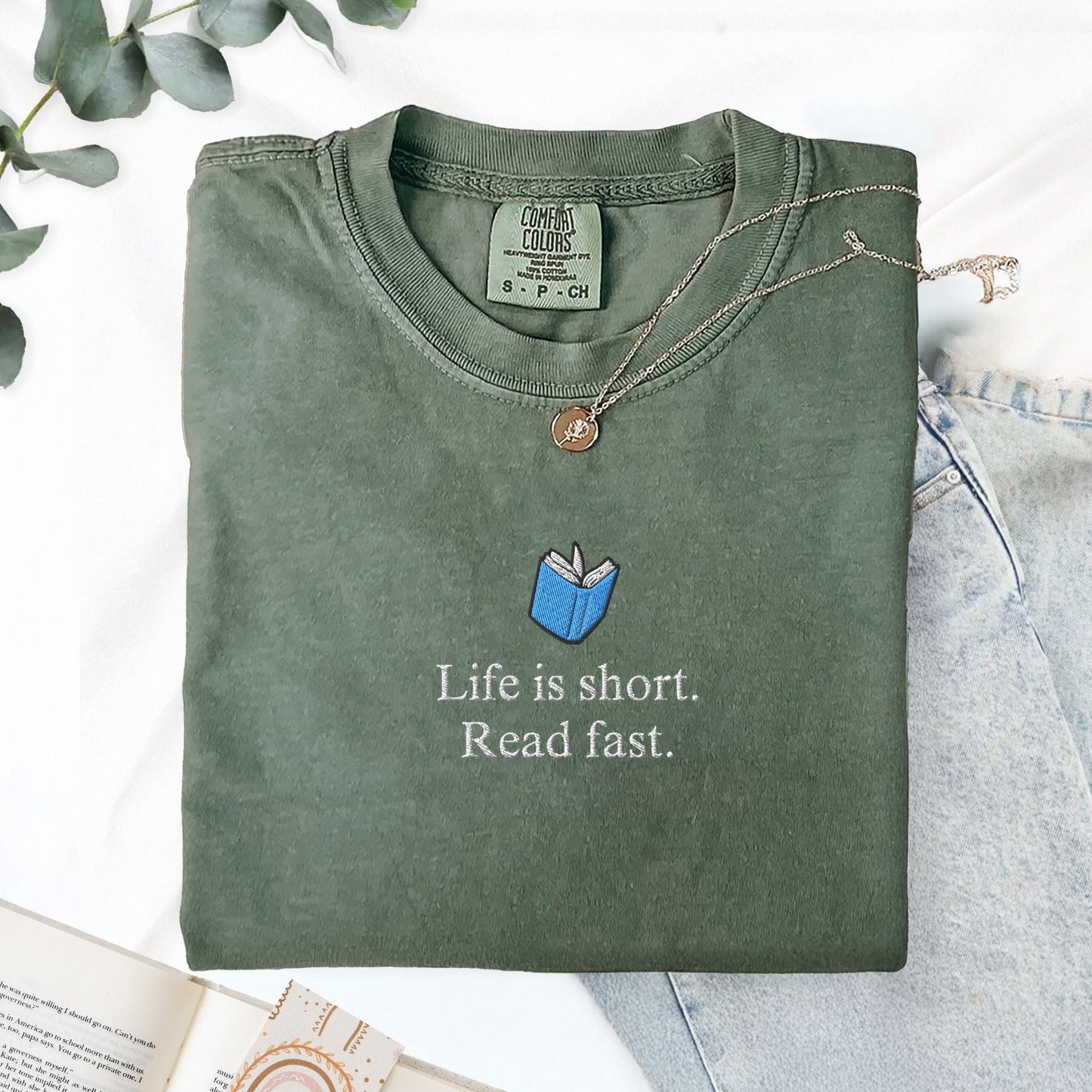 Pine Spice Books Life Is Short Read Fast Embroidered T-Shirt Life Is Short Read Fast Embroidered T-Shirt