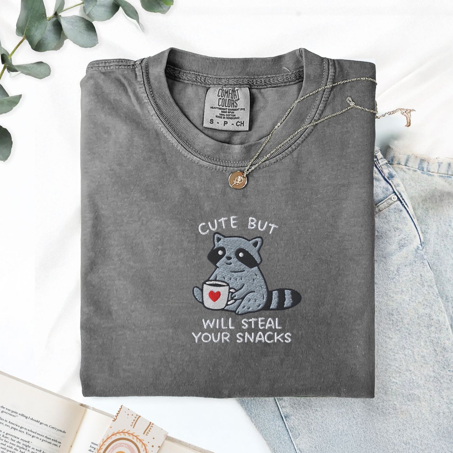Pine Spice Books Cute But Will Steal Your Snacks Raccoon Embroidered T-Shirt Cute But Will Steal Your Snacks Raccoon Embroidered T-Shirt