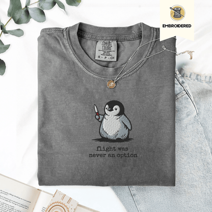 Pine Spice Books Flight Was Never An Option Penguin Embroidered T-Shirt Flight Was Never An Option Penguin Embroidered T-Shirt