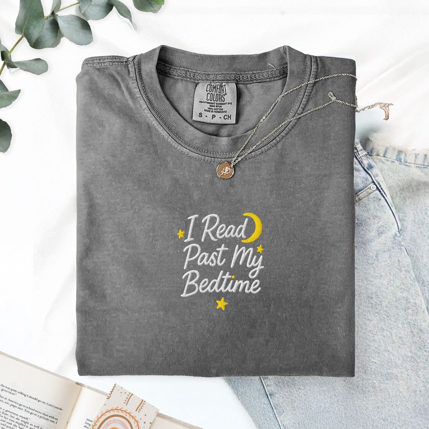 Pine Spice Books I Read Past My Bedtime Embroidered T-Shirt I Read Past My Bedtime Embroidered T-Shirt