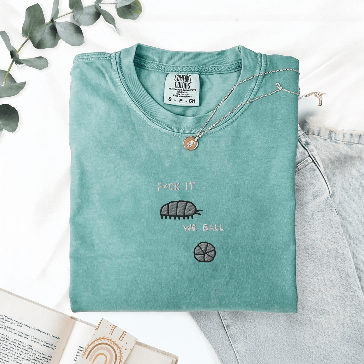 Pine Spice Books F It We Ball Roly Poly Shirt F It We Ball Roly Poly Shirt