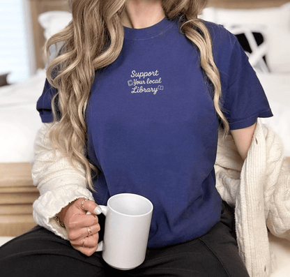 Pine Spice Books Support Your Local Library T-Shirt Support Your Local Library T-Shirt