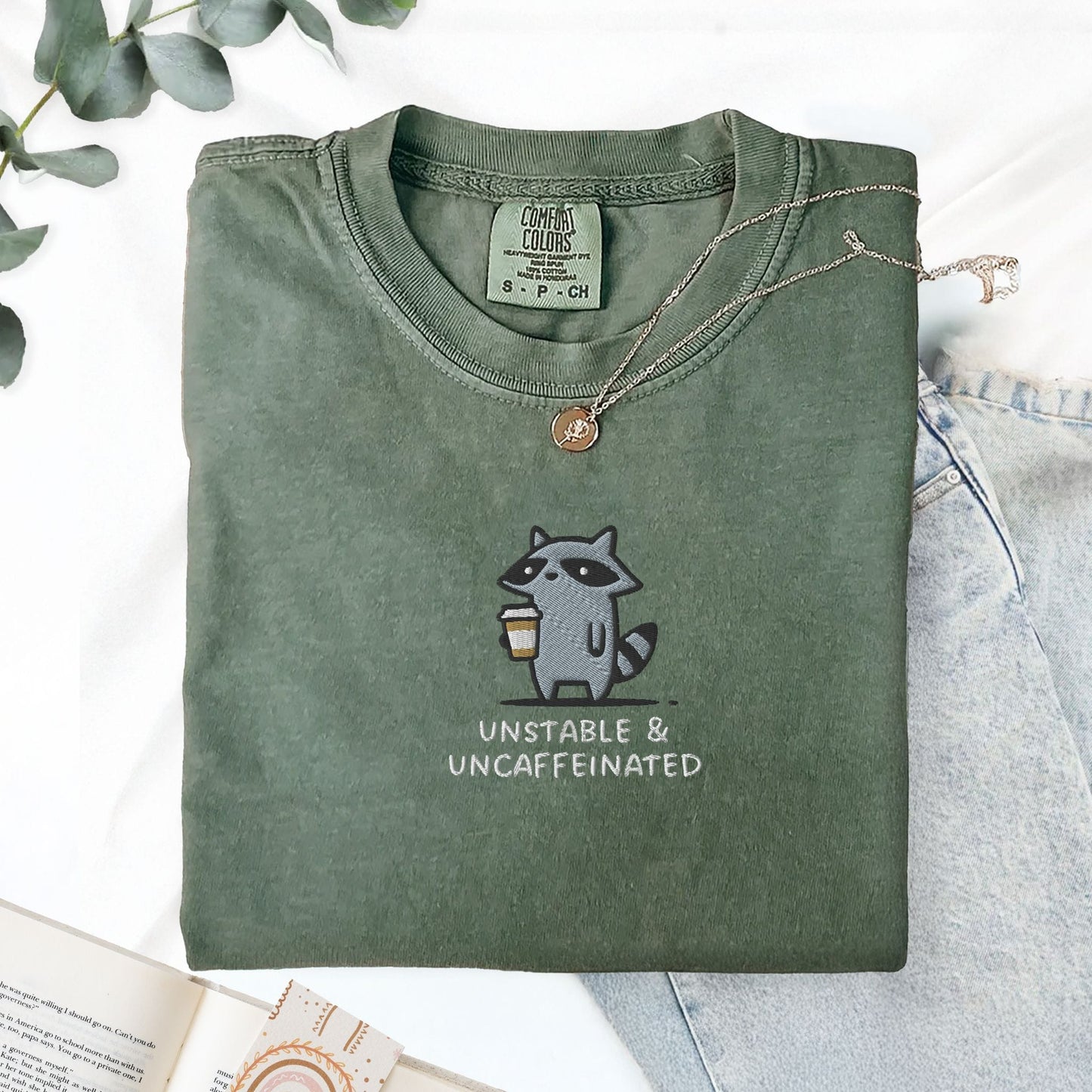 Pine Spice Books Unstable And Uncaffeinated Raccoon Embroidered T-Shirt Unstable And Uncaffeinated Raccoon Embroidered T-Shirt