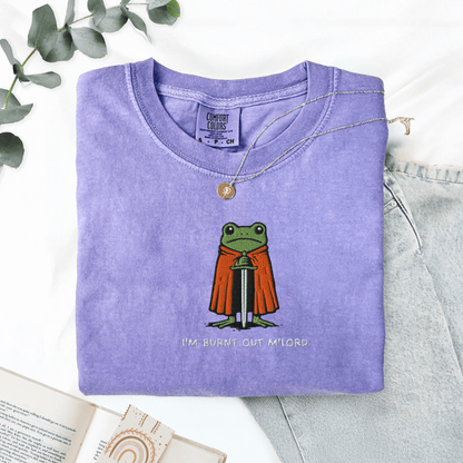 Pine Spice Books Im Burnt Out M'lord Frog Embroidered T-Shirt Im Burnt Out M'lord Frog Embroidered T-Shirt